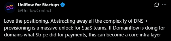 Tweet from Uniflow: If DomainFlow is doing for domains what Stripe did for payments, this can become a core infra layer